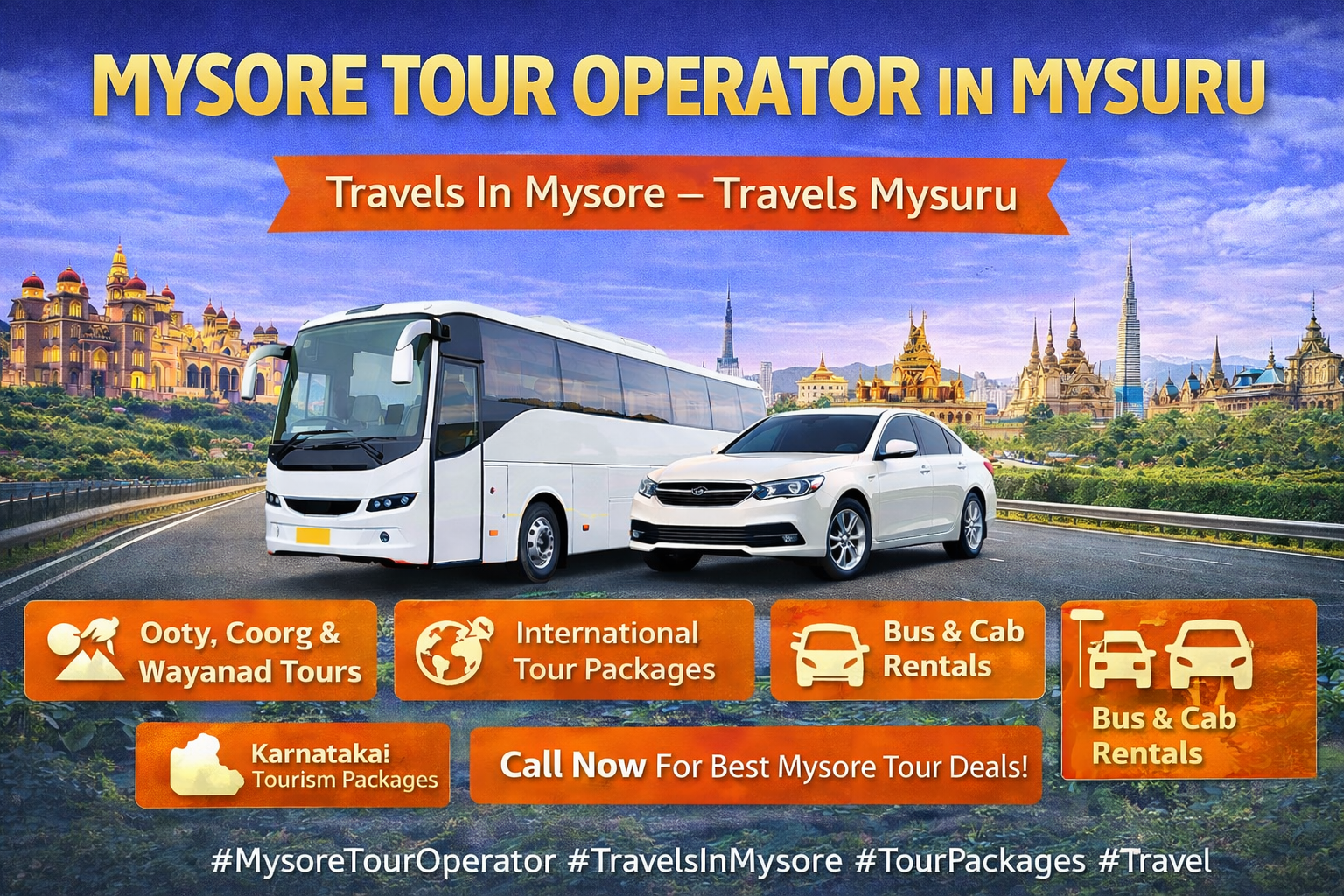 Mysore tour operator in Mysuru offering Ooty tour package, Coorg Ooty package, Wayanad tour package, international tour packages, cab rental and bus rental by Travels In Mysore – Travels Mysuru