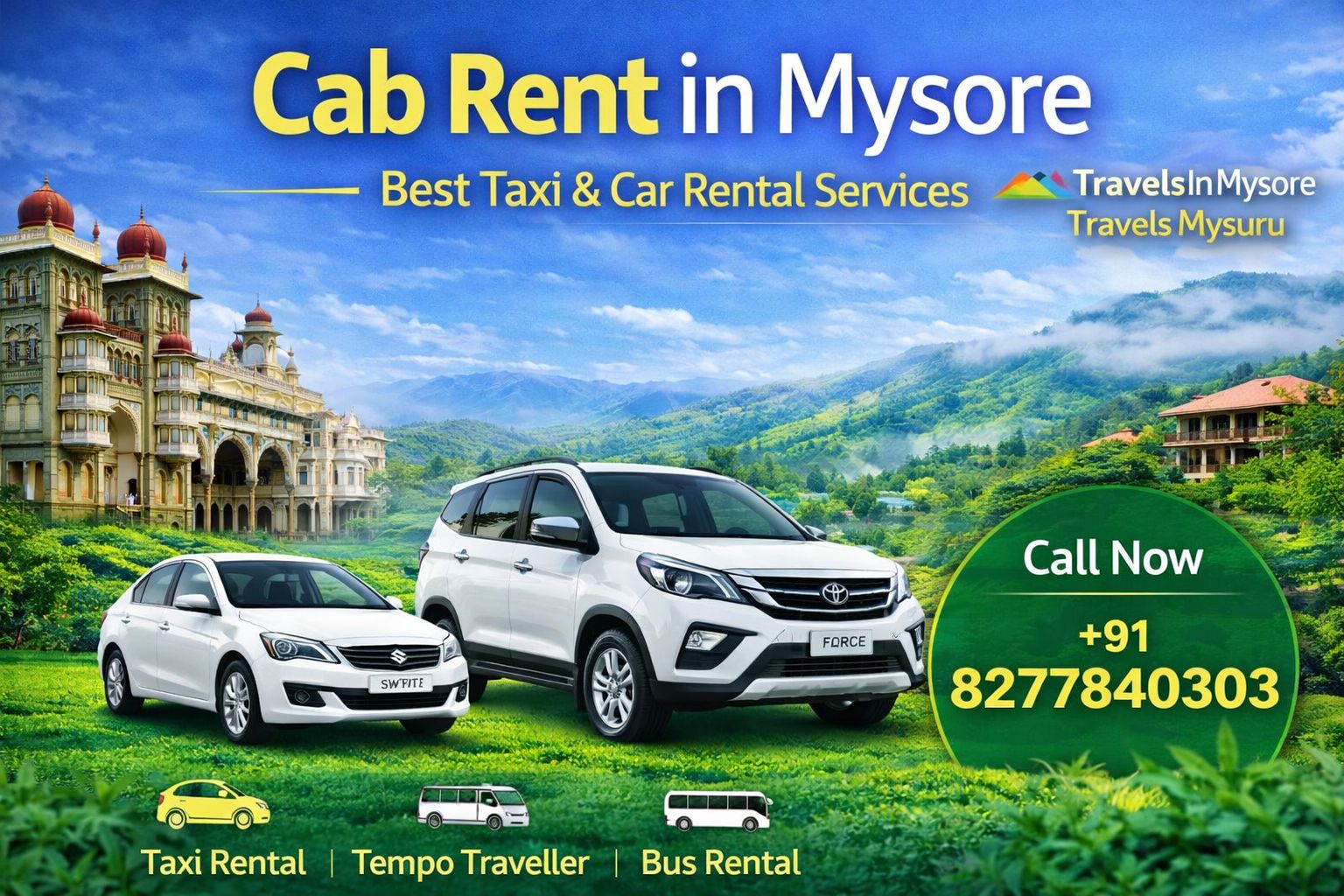 Cab Rent in Mysore – Travels In Mysore | Travels Mysuru