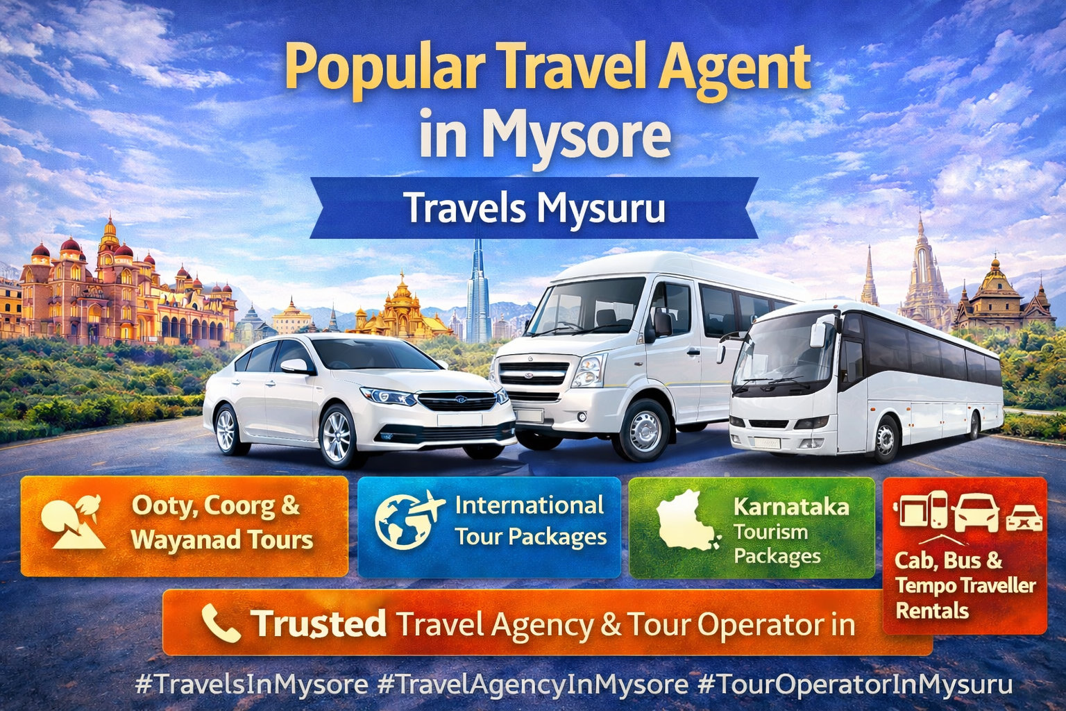 Popular travel agent in Mysore offering Ooty, Coorg, Wayanad tour packages, international tours, Karnataka tourism, cab rental, bus rental and tempo traveller rental – Travels Mysuru