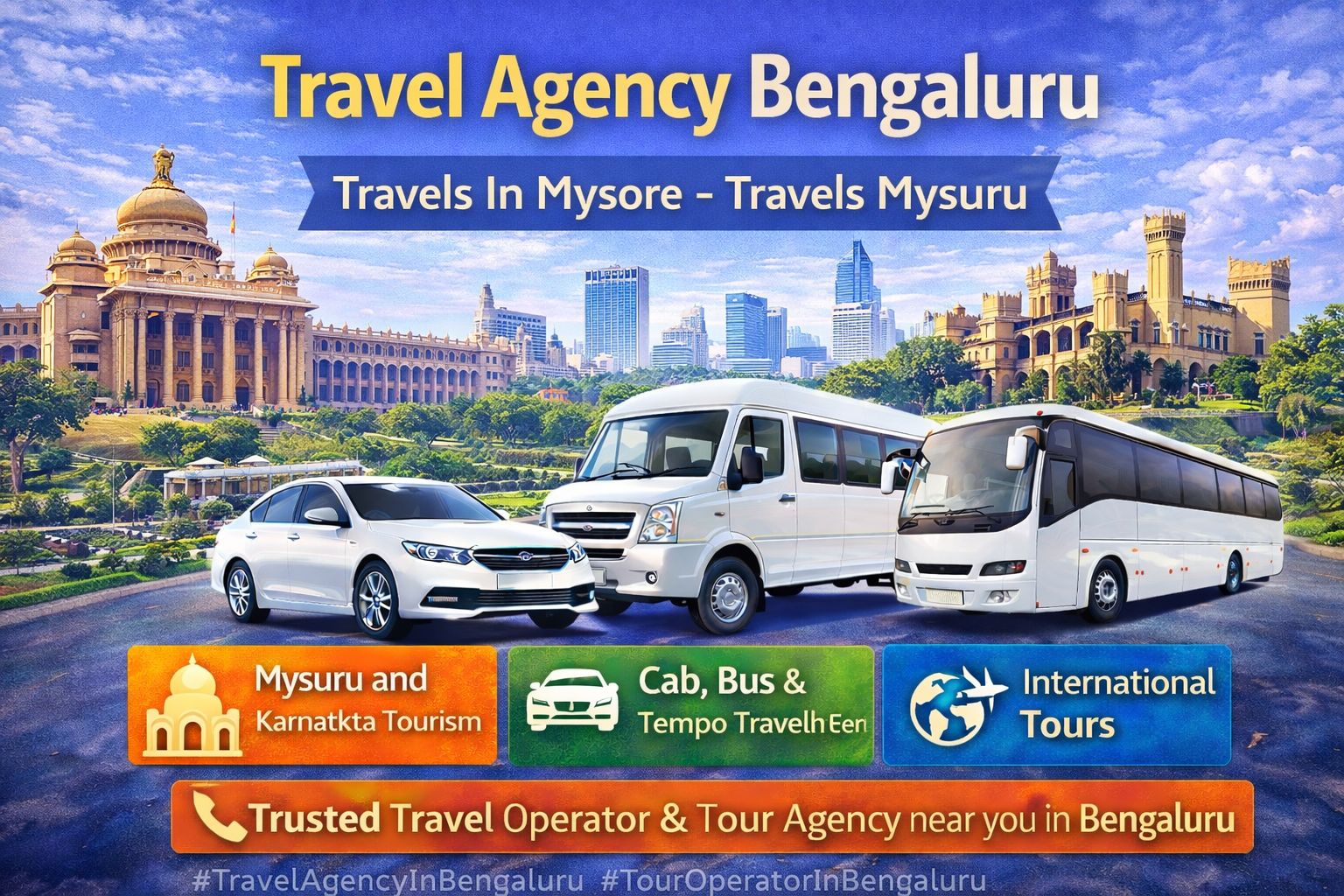 Travel Agency Bengaluru | Trusted Tours & Cab Services – Travels In Mysore
