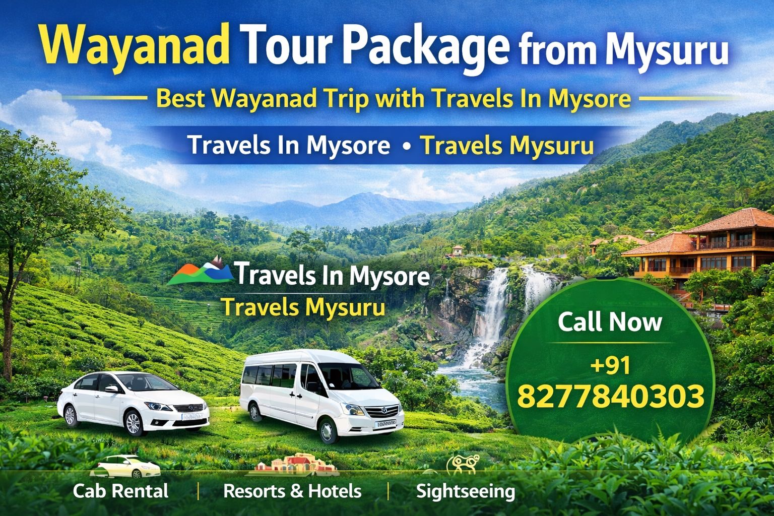 Wayanad tour package from Mysuru with Travels In Mysore – Kerala sightseeing, resorts, cab rental and family holiday package