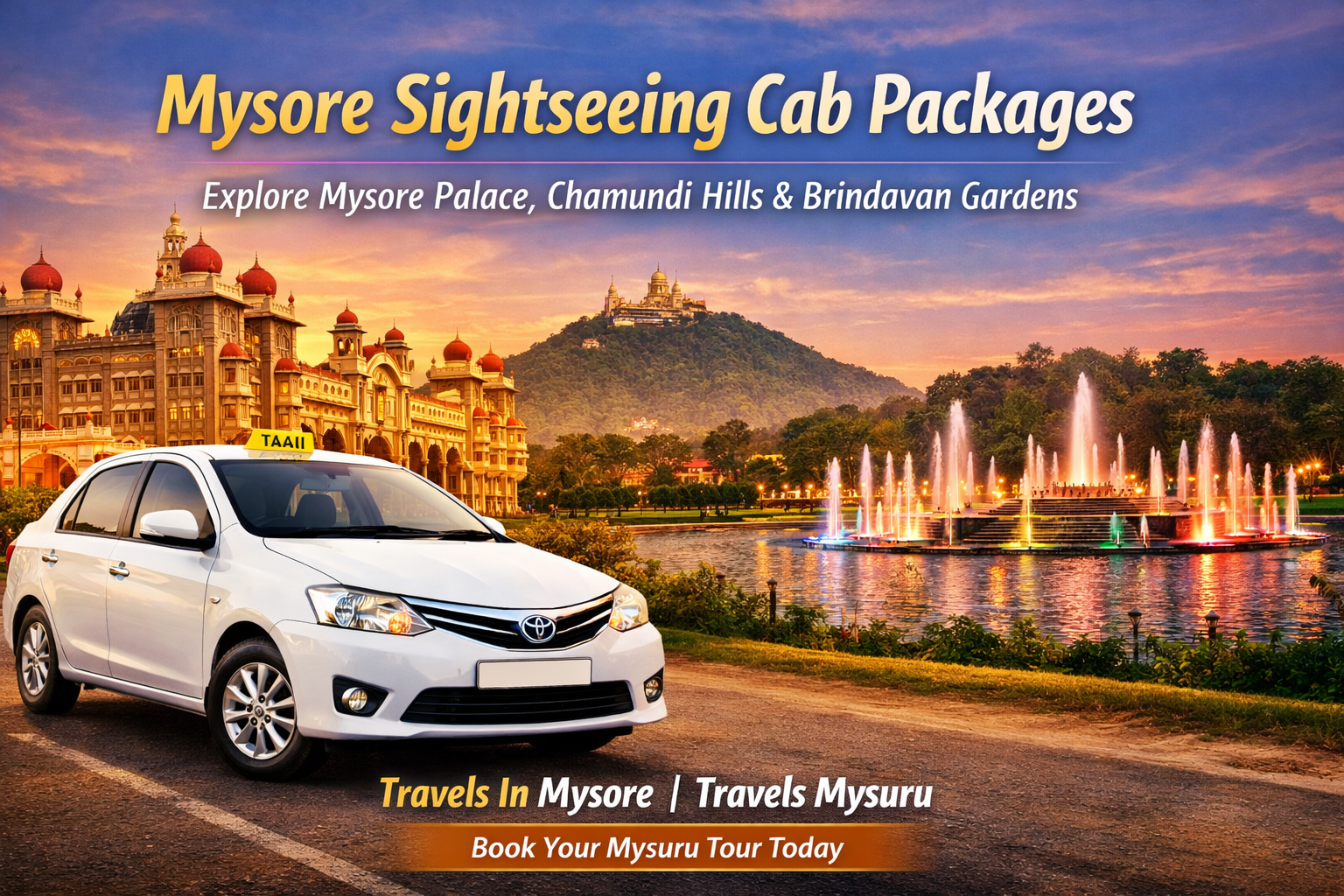 Mysore sightseeing cab packages taxi tour near Mysore Palace exploring Mysuru tourism attractions with Travels Mysuru